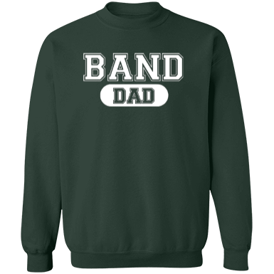 Band Dad Sweatshirt