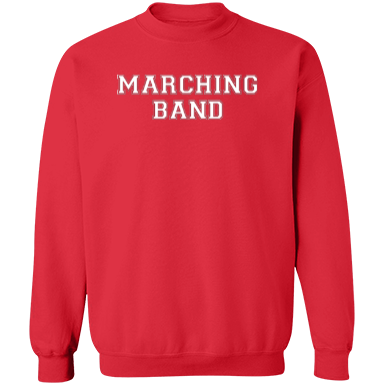 Marching Band Sweatshirt