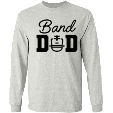 Band Dad Shacko Long Sleeve Tee