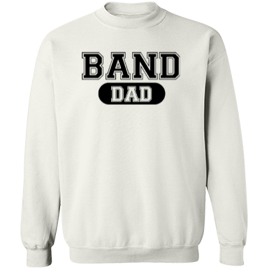 Band Dad Sweatshirt