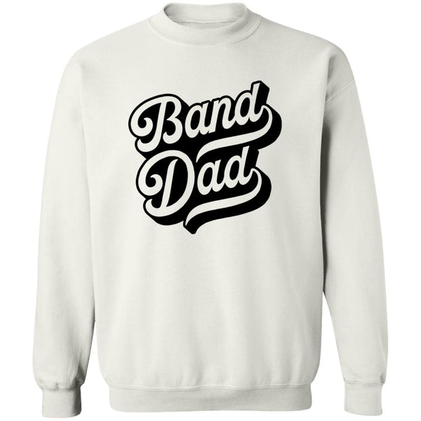 Band Dad Sweatshirt