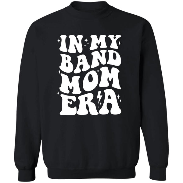 Band Mom Era Sweatshirt
