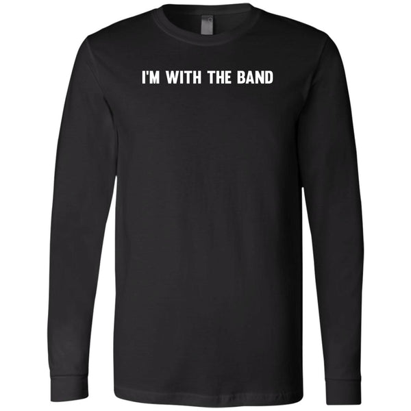 I'm With The Band Long Sleeve